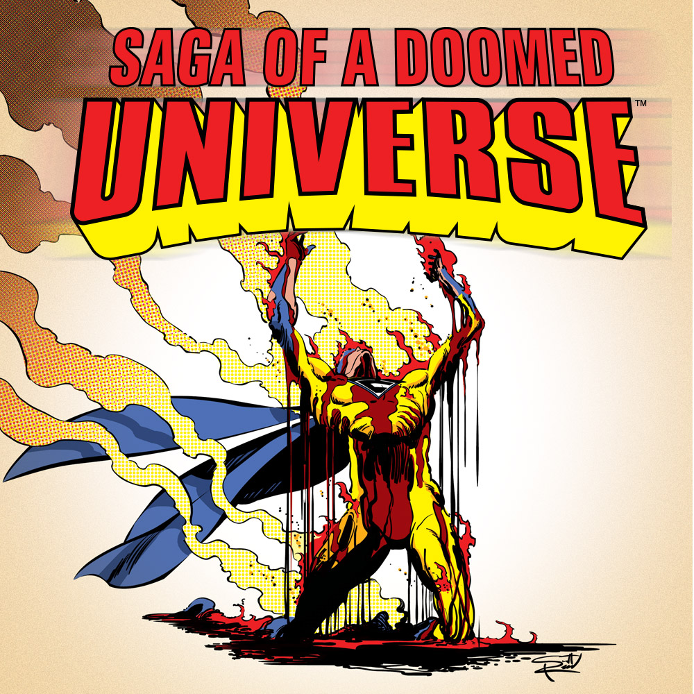 Saga of a Doomed Universe