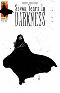 Seven Years in Darkness #1 - Third Printing